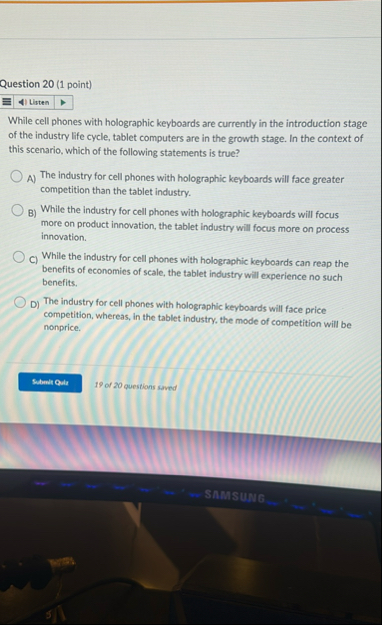 Question 2 0 ( 1 point ) While cell phones with
