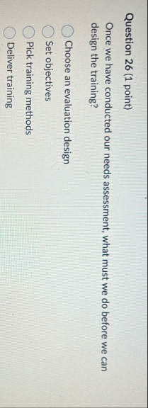 Question 2 6 ( 1 point ) Once we have conducted