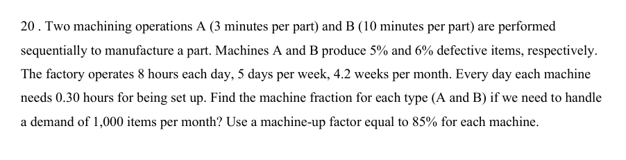 Show me the steps to solve 2 0 . Two machining