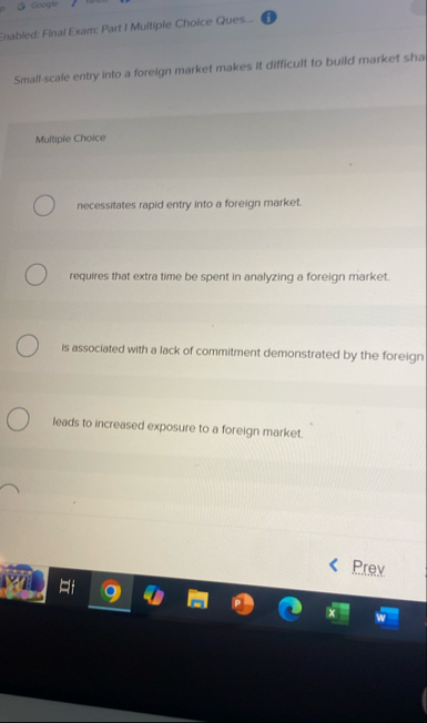 Small - scale entry into a foreign market makes