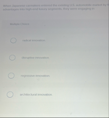 When Japanese carmakers entered the existing U .