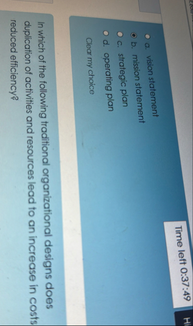 Time left 0 : 3 7 : 4 9 a . vision statement b .