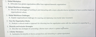 Global Workplace A . Articulate how global