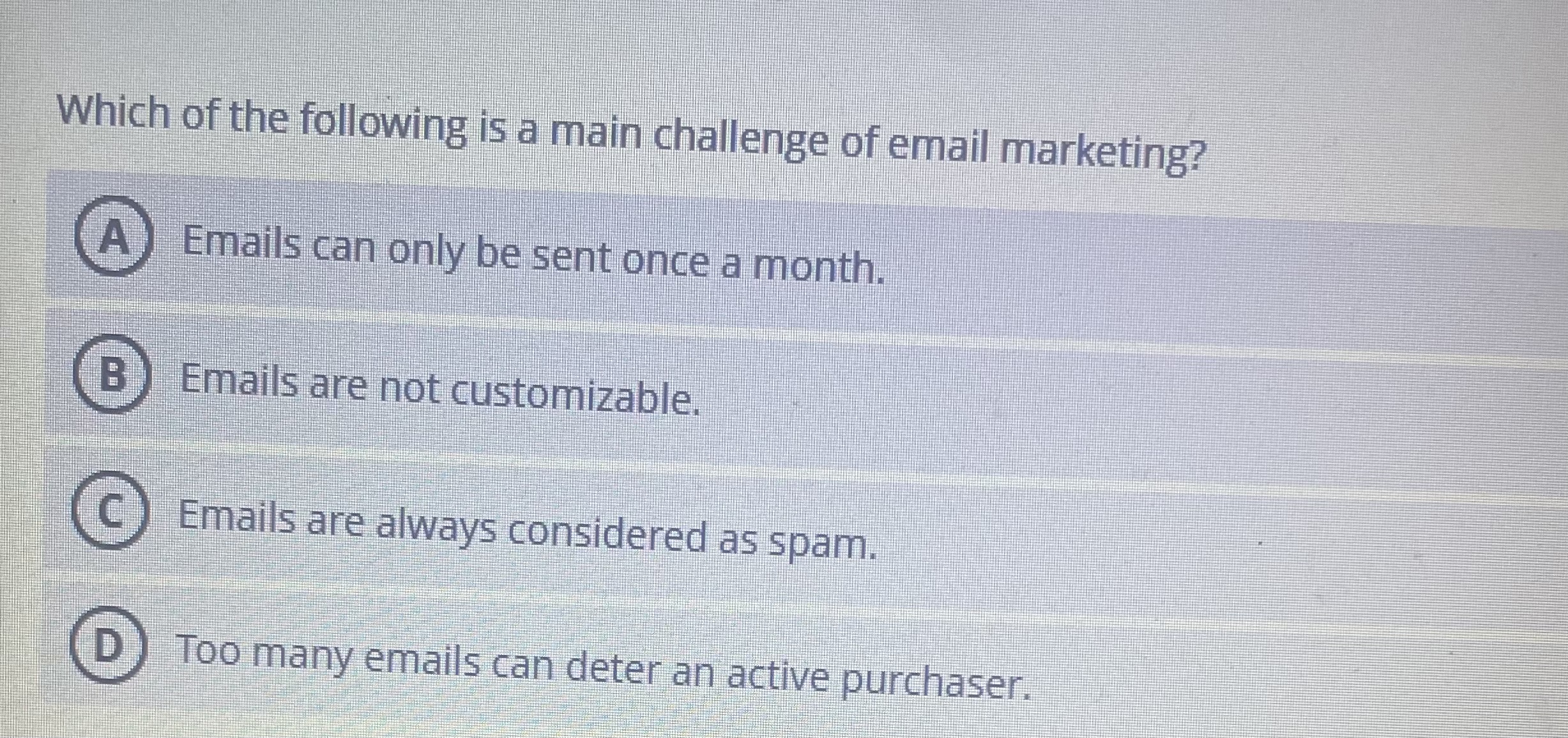 Which of the following is a main challenge of