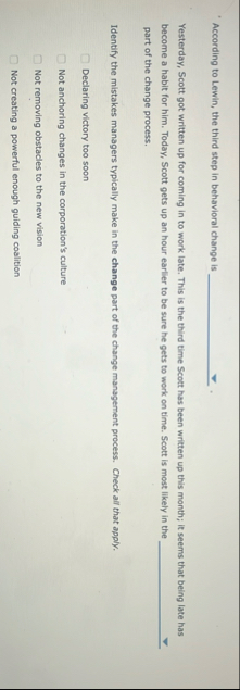 According to Lewin, the third step in behavioral