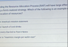 ding the Resource Allocation Process ( RAP ) will