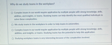 Why do we study teams in the workplace? Complex