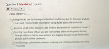 Question 5 ( Mandatory ) ( 1 point ) 1 Digital