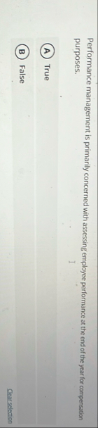 Performance management is primarily concerned