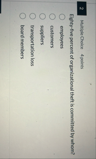 Multiple Choice 4 points Eighty - five percent of