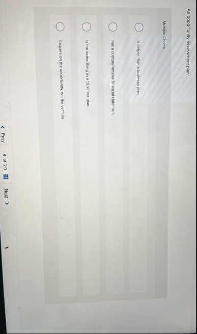 An opportunity assessment plan Multiple Choice is