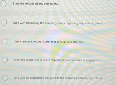 State the refusal clearly and bluntly. Start with