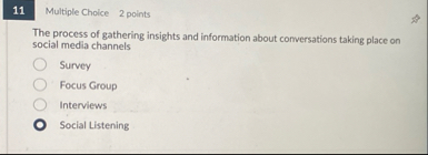 1 1 Multiple Choice 2 points The process of
