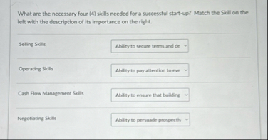 What are the necessary four ( 4 ) skills needed