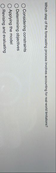 Which step of the forecasting process involves