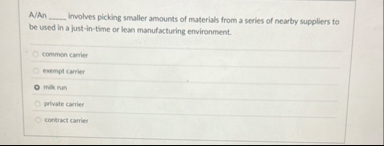 A / An q , involves picking smaller amounts of