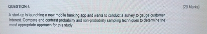 QUESTION 4 ( 2 0 Marks ) A start - up is