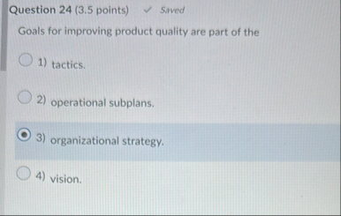 Question 2 4 ( 3 . 5 points ) Saved Goals for