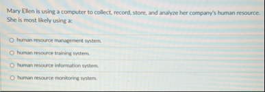 Mary Ellen is using a computer to collect,