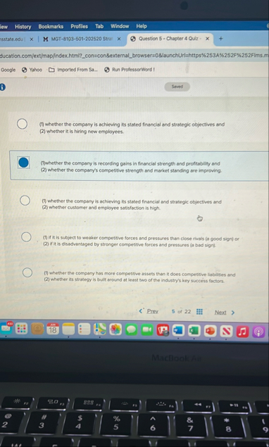 ( 7 ) whether the company is achieving its stated