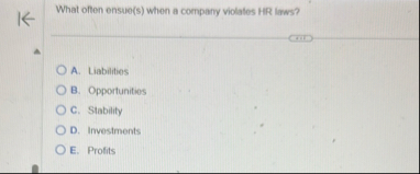 What often ensue ( s ) when a company violates HR