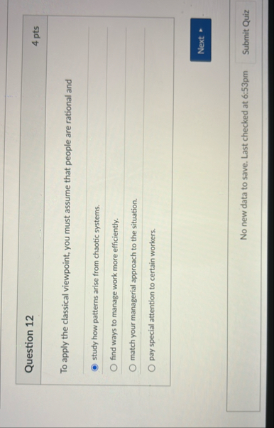 Question 1 2 4 pts To apply the classical