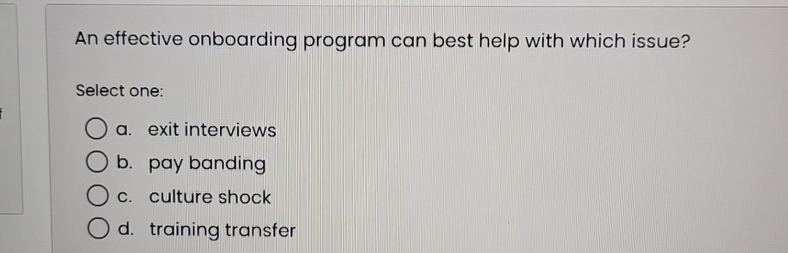 An effective onboarding program can best help