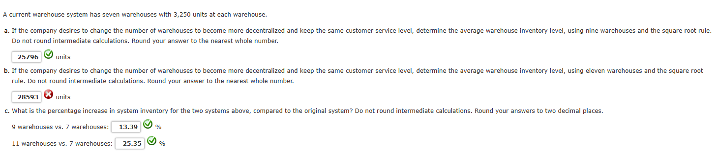 A current warehouse system has seven warehouses
