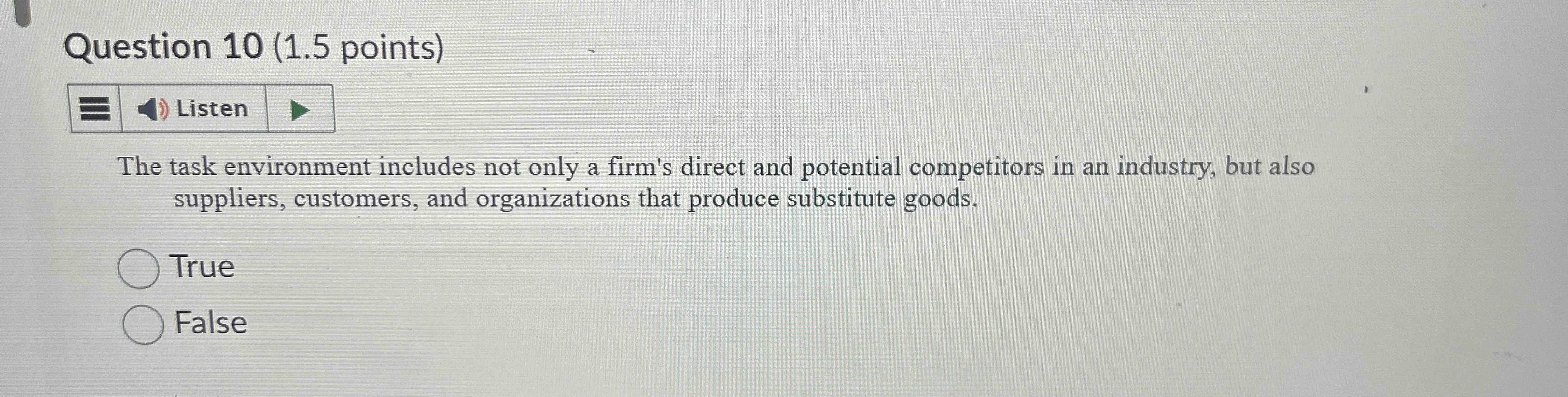 The task environment includes not only a firm's