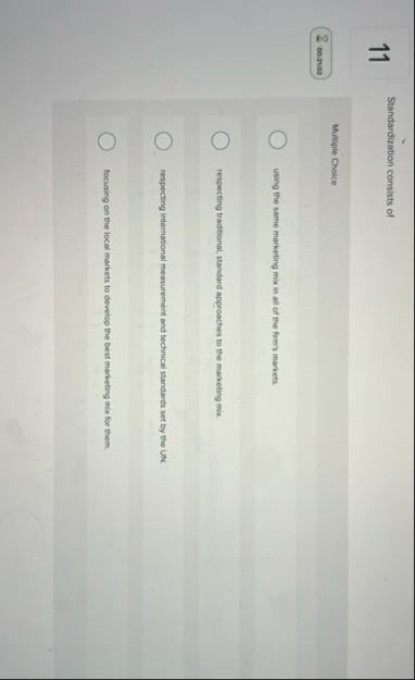 1 1 Standardization consists of Multiple Choice 0