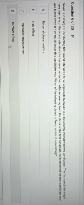 Question 6 of 3 0 Trevor is in charge of