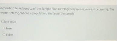 According to Adequacy of the Sample Size,