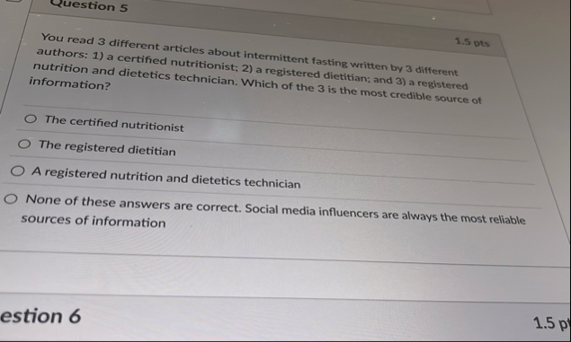 Question 5 You read 3 different articles about