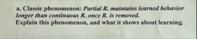 a . Classic phenomenon: Partial R . maintains