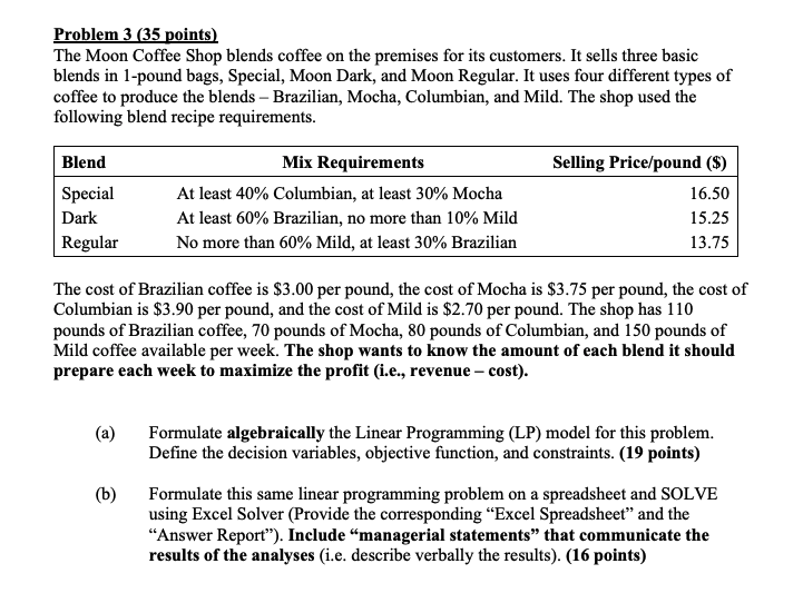 Problem 3 ( 3 5 points ) The Moon Coffee Shop