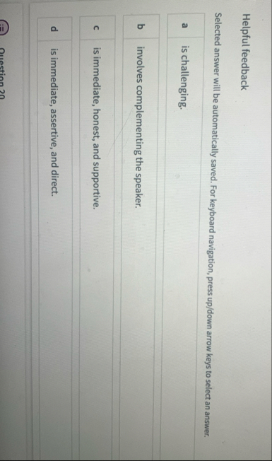 Helpful feedback Selected answer will be