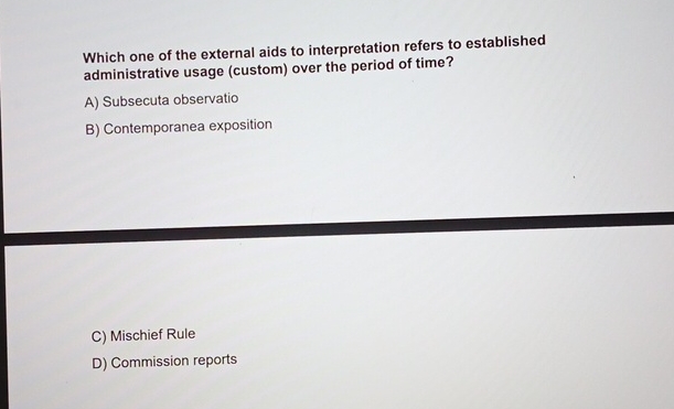 Which one of the external aids to interpretation