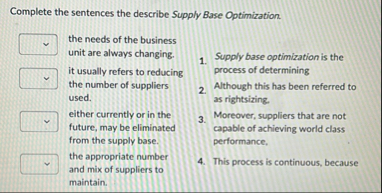 Complete the sentences the describe Supply Base