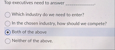 Top executives need to answer q , . Which
