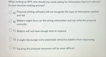 When writing an RFP , why should you avold asking
