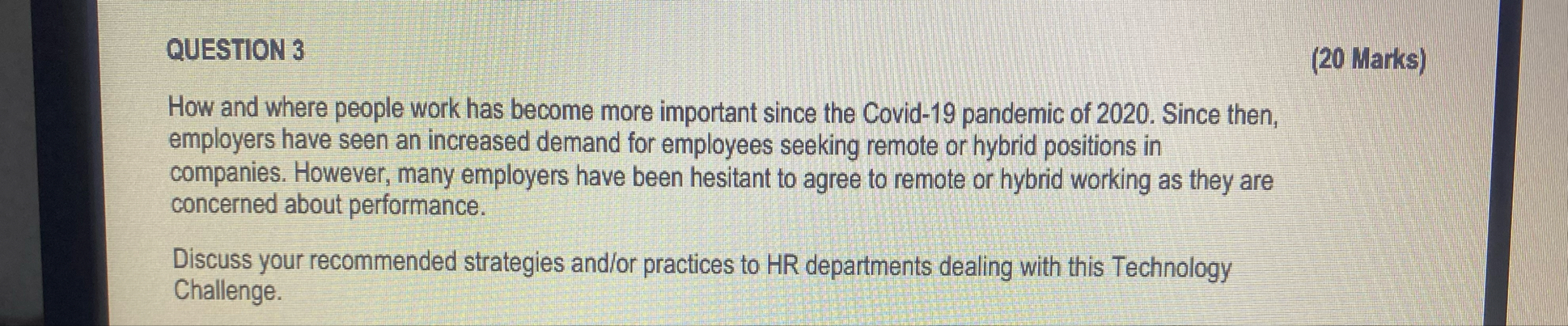 QUESTION 3 ( 2 0 Marks ) How and where people