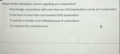 Which of the following is correct regarding an S