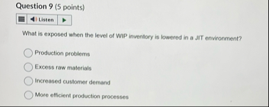 Question 9 ( 5 points ) What is exposed when the