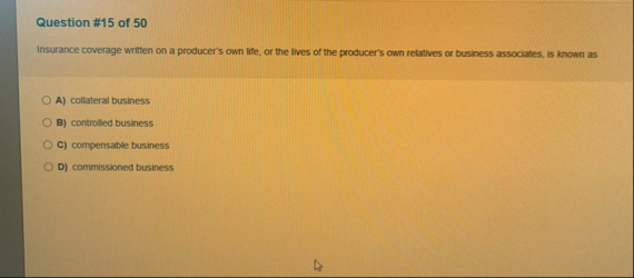 Question # 1 5 of 5 0 Insurance coverage wrmten