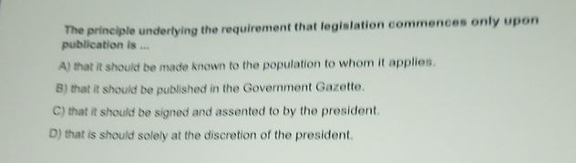 The principle underlying the requirement that