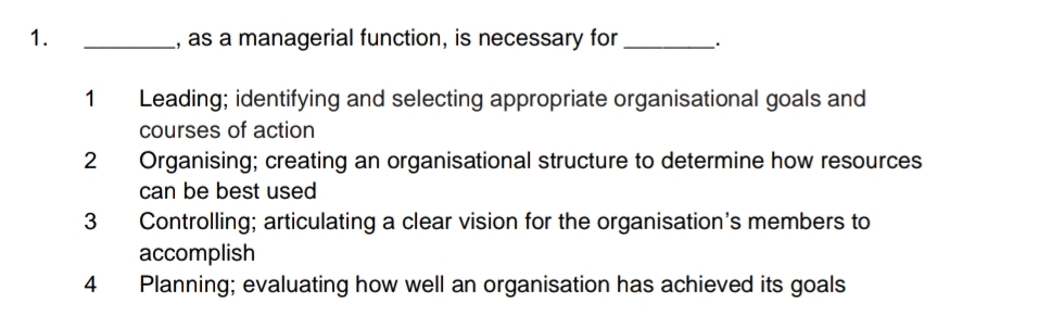 as a managerial function, is necessary for 1