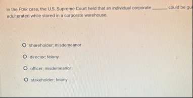 In the Park case, the U . S . Supreme Court held