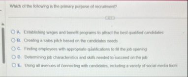 Which of the following is the primary purpose of