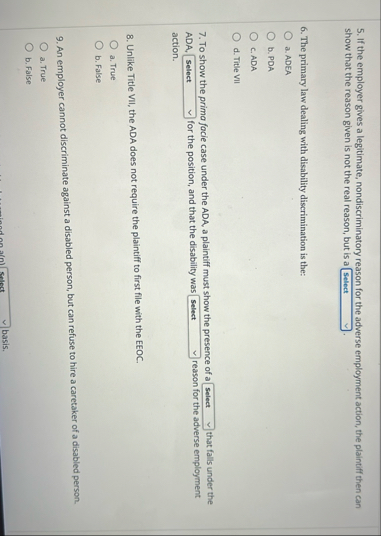 If the employer gives a legitimate,