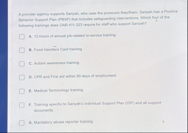 A provider agency supports Sariyah, who uses the